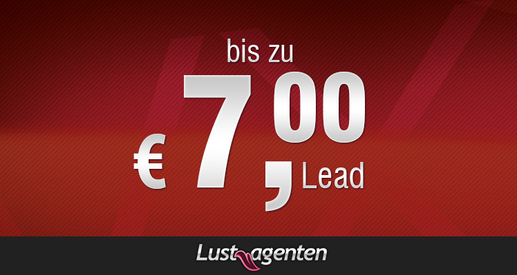 Up to 7 EUR Per Lead – The New Lead Compensation for Lustagenten