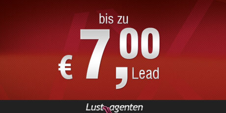 Bis zu 7 EUR pro Lead – Die neue Lustagenten Lead-Vergütung Bis zu 7 EUR pro Lead – Die neue Lustagenten Lead-Vergütung