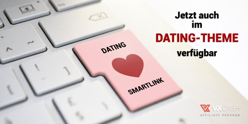 Dating-Smartlink im Dating-Theme verfügbar! Die Kombi für bessere Conversion!